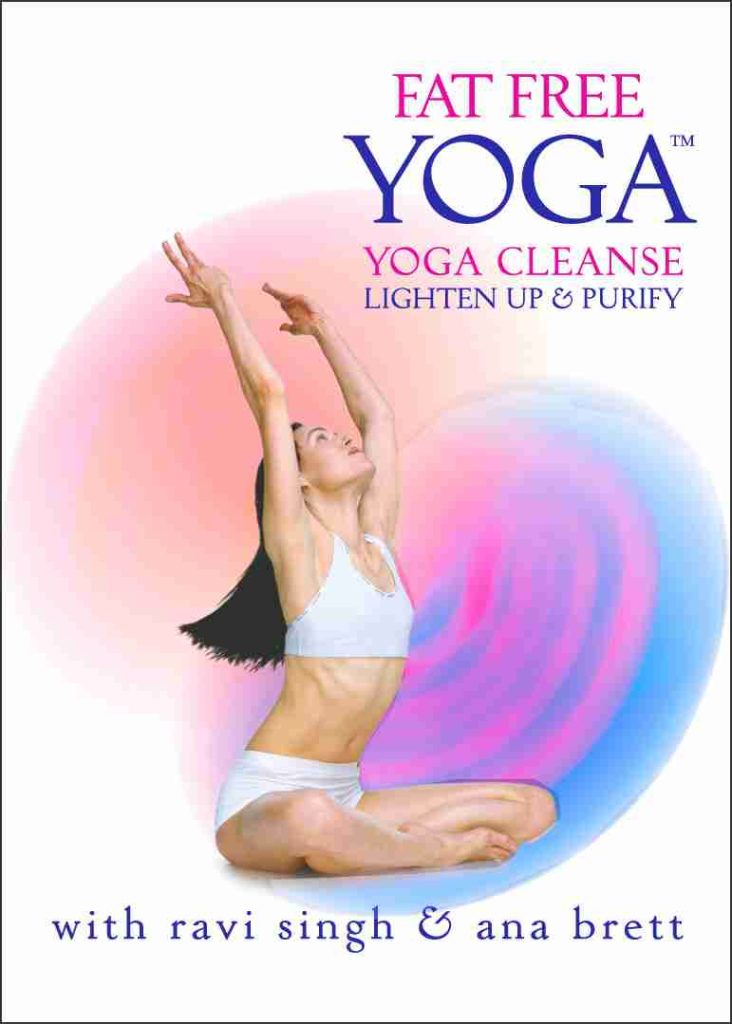 Fat Free Yoga Cleanse (Lighten Up & Purify)