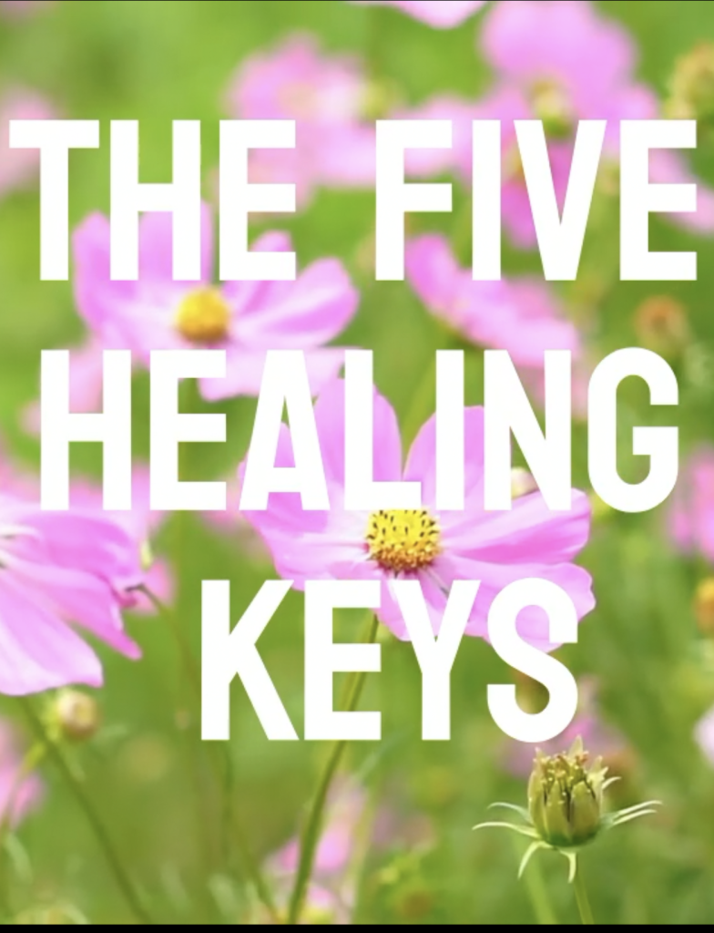 The Five Healing Keys