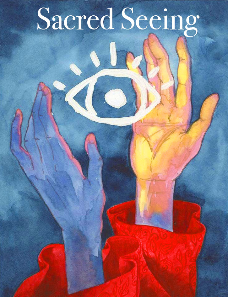 Sacred Seeing