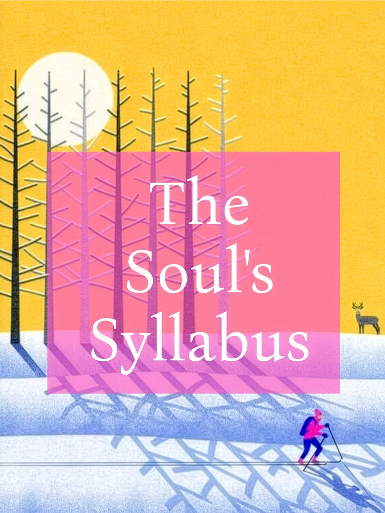 The Soul's Syllabus