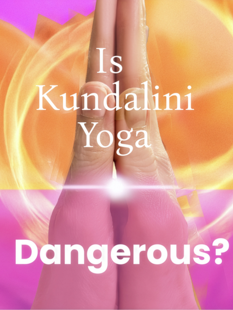 Is Kundalini Yoga Dangerous - An Honest Discussion